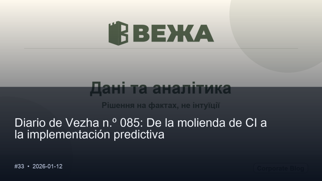 Diario de Vezha n.º 085: De la molienda de CI a la implementación proyectada